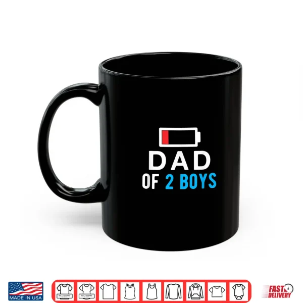 Funny Father'S Day Shirt Dad Of 2 Boys Shirt Gift Idea 3 Mug Funny Fathers Day Shirt Dad of 2 Boys Shirt Gift Idea