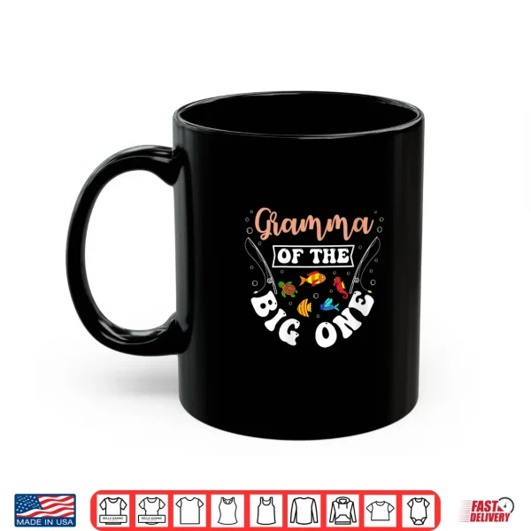 Mug Gramma of The Big One Fishing Birthday Party Bday Shirt