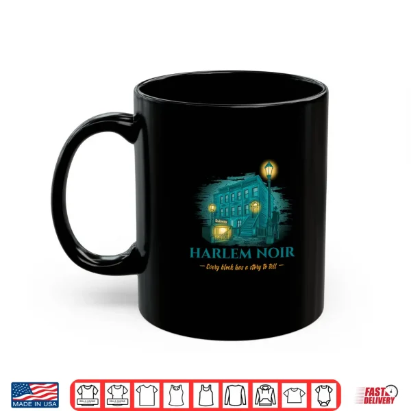 Harlem Noir Shirt 3 Mug HARLEM NOIR Shirt