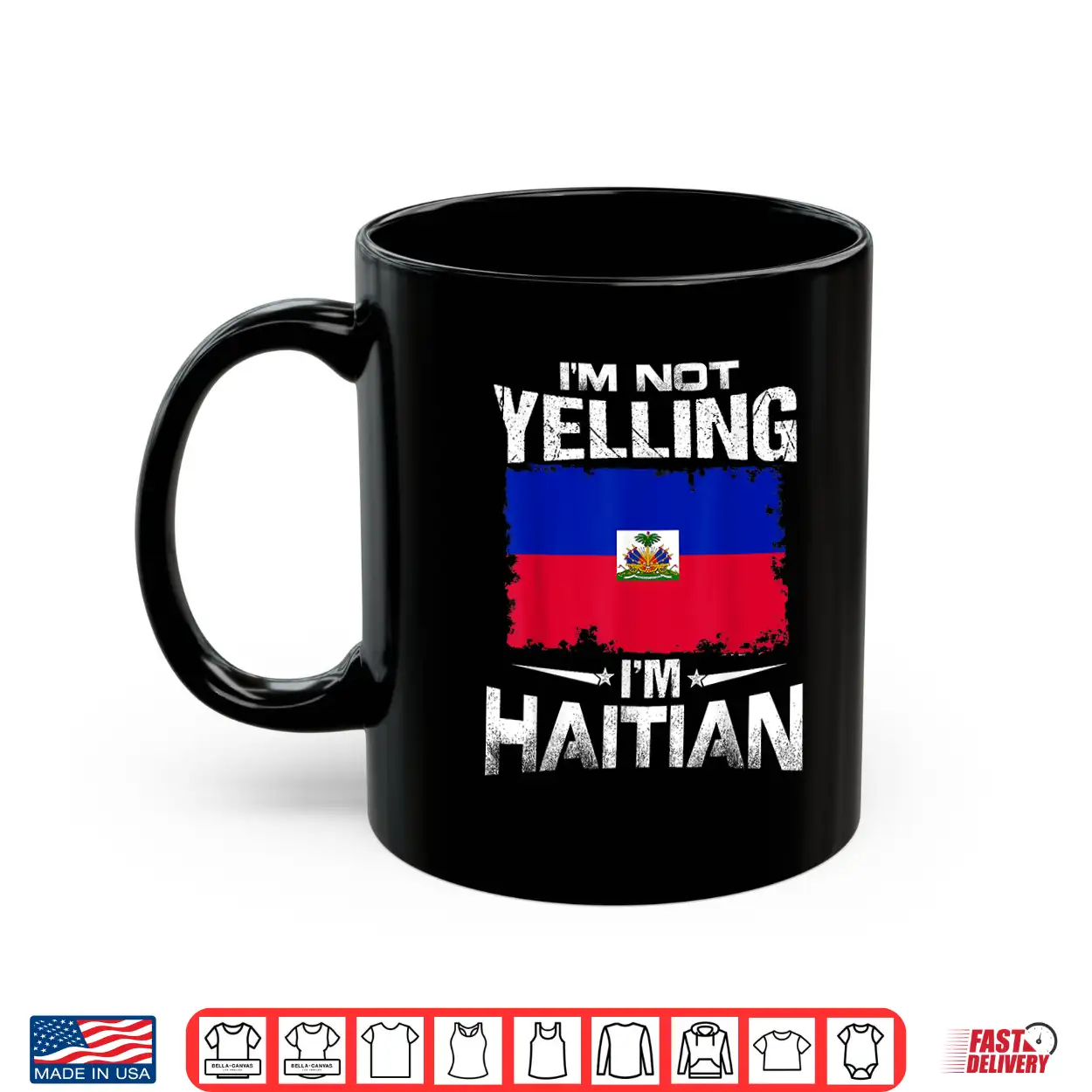 Haiti I’M Not Yelling I’M Haitian Shirt Haiti I’M Not Yelling I’M Haitian Shirt