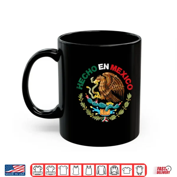 Mug Hecho En Mexico Eagle Mexican Independence Day Men Women Kid Shirt