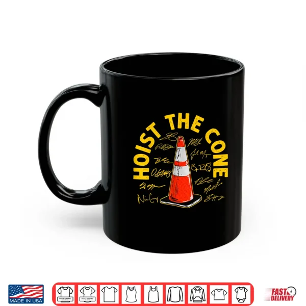 Mug Hoist The Cone Funny Traffic Cone Humor Graphic Shirt