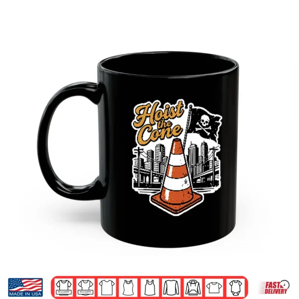 Hoist The Cone Shirt 3 Mug Hoist The Cone Shirt