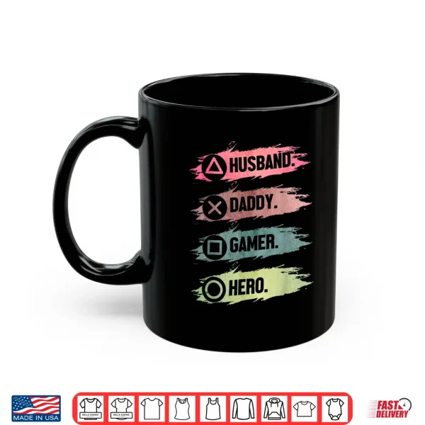 Mug Husband Daddy Gamer Hero Funny Gaming Dad Fathers Day Shirt