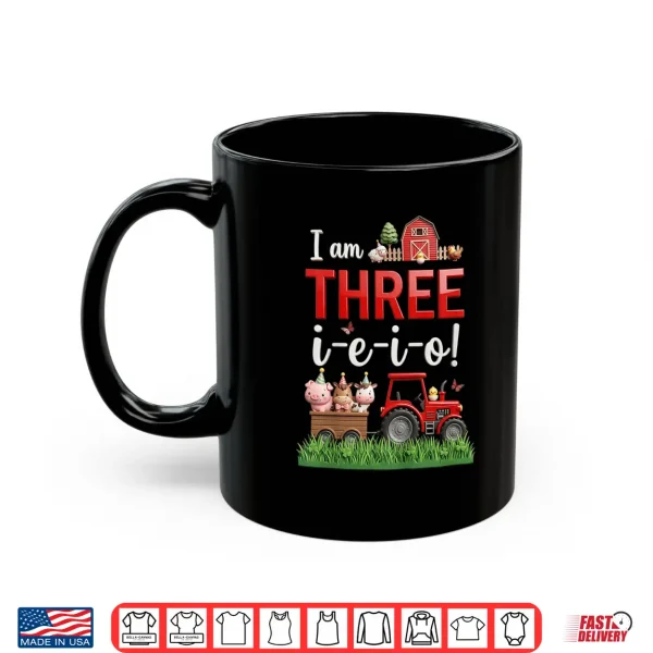Mug I Am Three I E I O Farm Animals 3rd Birthday Shirt