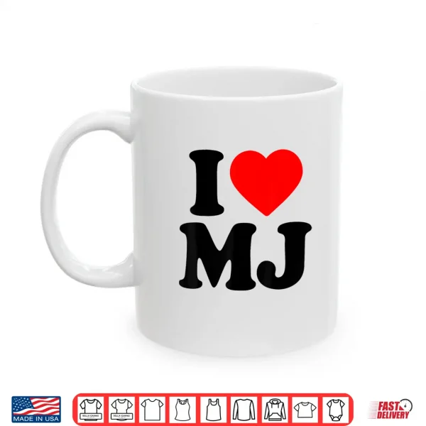 Mug I Love MJ Shirt I Heart MJ Shirt