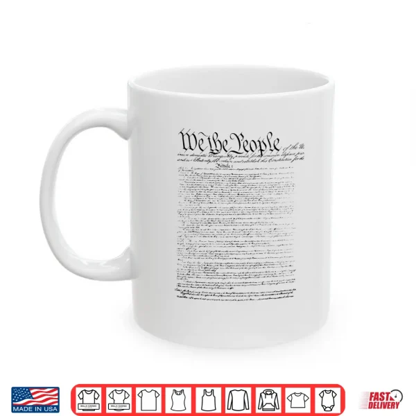 Mug Independence day Preamble of The Constitution We The People Shirt