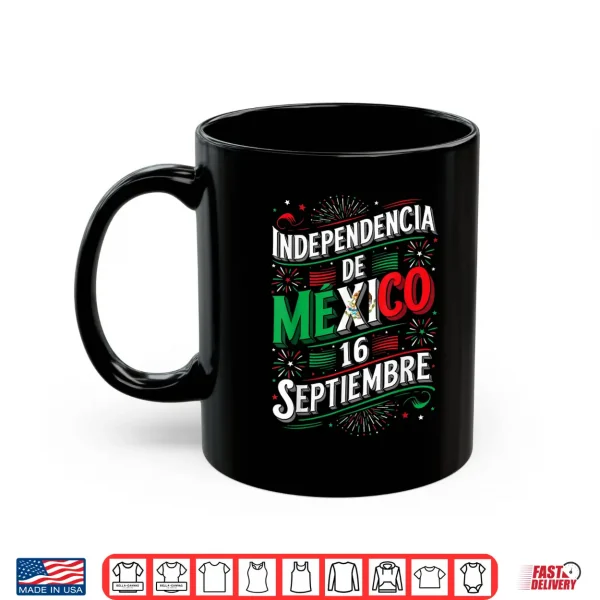 Independencia De Mexico 16 September Independence Day Shirt 3 Mug Independencia De Mexico 16 September Independence Day Shirt