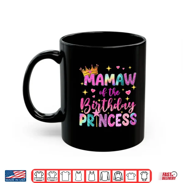 Mamaw Of The Birthday Princess Girl Party Matching Family Shirt 3 Mug Mamaw of The Birthday Princess Girl Party Matching Family Shirt