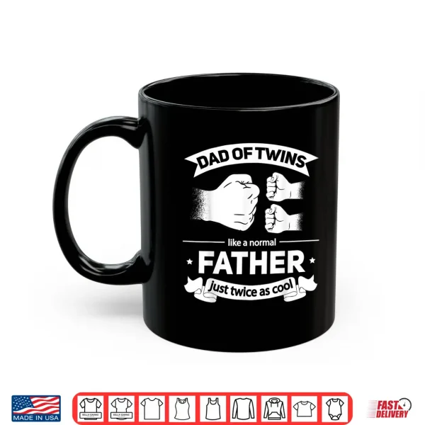 Mens Dad Of Twins 2022 Father Twice As Cool Twin Dad Father'S Day Shirt 3 Mug Mens Dad of Twins 2022 Father twice as cool Twin Dad Fathers Day Shirt