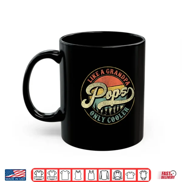 Mug Mens Pops Like a Grandpa Only Cooler Retro Gift Pops Dad Grandpa Shirt