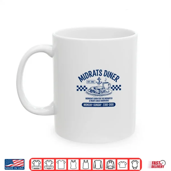 Mug Midrats Diner Funny Sailor Humor Design Shirt