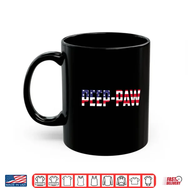 Mug PEEP PAW 4th of July USA American Flag Grandpa Shirt