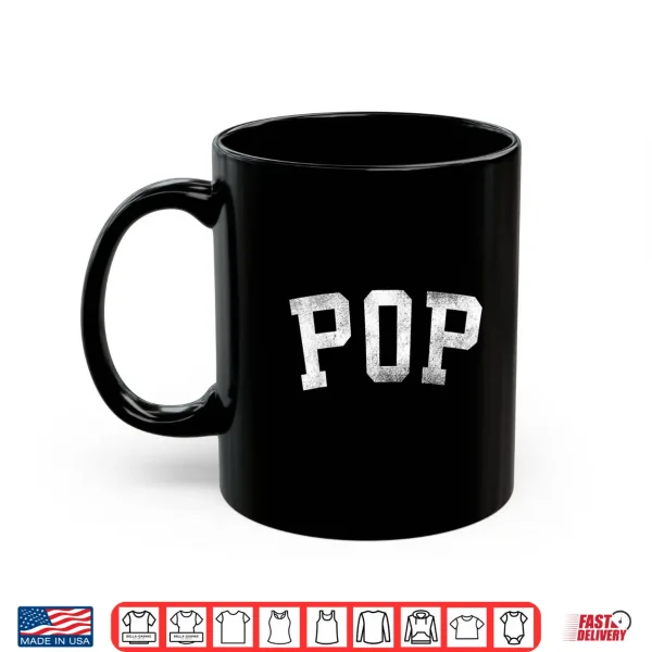 Pop Classic Bold Font Father'S Day Pop Shirt 3 Mug Pop Classic Bold Font Fathers Day Pop Shirt