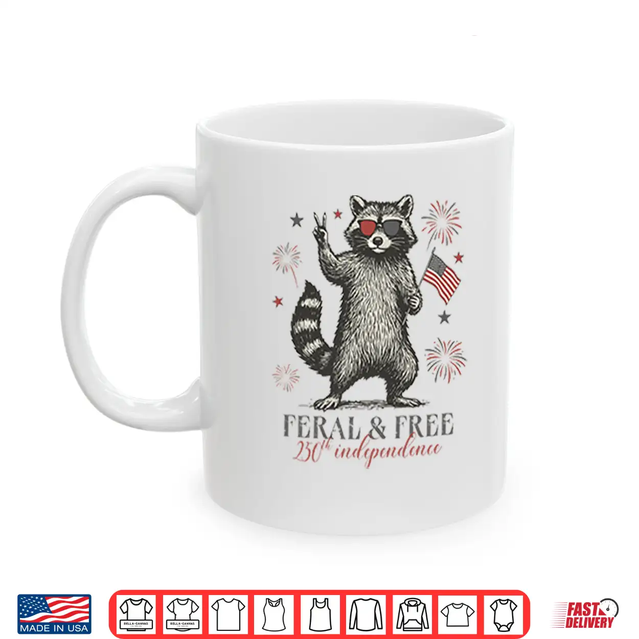Raccoon Feral And Free America 250Th Independence Shirt Raccoon Feral And Free America 250Th Independence Shirt