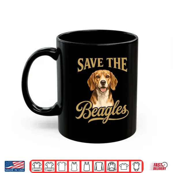 Mug Save The Beagles Dog Lover Beagle Awareness Shirt