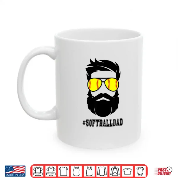 Mug Softball Dad With Beard And Cool Sunglasses Shirt