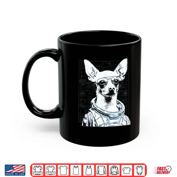 Mug Space Dog Astronaut Chihuahua Funny Sci Fi Design Shirt