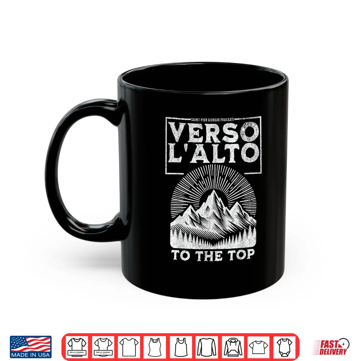 St Pier Giorgio Frassati Verso Lalto Mountains Climber Shirt St Pier Giorgio Frassati Verso Lalto Mountains Climber Shirt