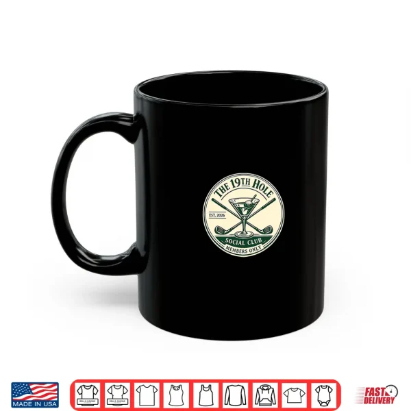 The 19Th Hole Social Club Golf Premium Tri Blend Shirt 3 Mug The 19th Hole Social Club Golf Premium Tri Blend Shirt