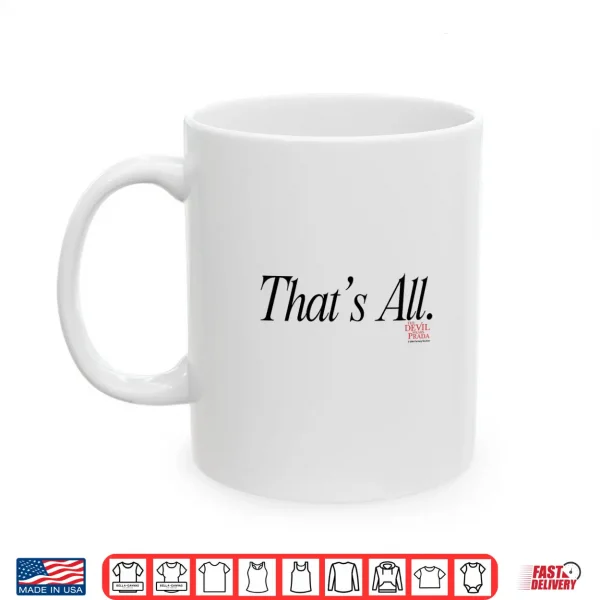 Mug The Devil Wears Prada Thats All. Script Premium Tri Blend Shirt