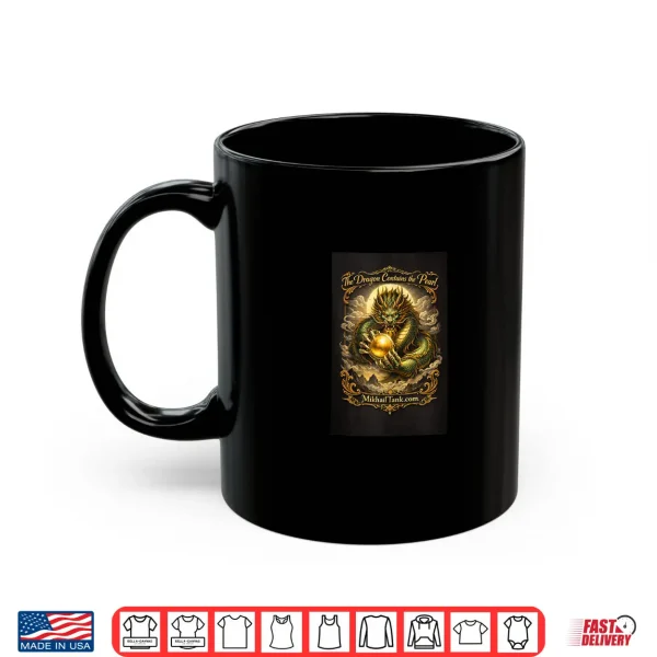 Mug The Dragon Contains the Pearl Shirt