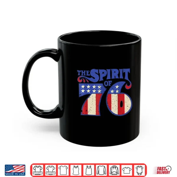 Mug The Spirit 76 Vintage Retro 4th of July Independence Day Shirt
