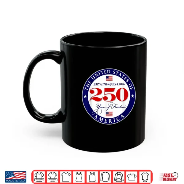 Mug USA Two Hundred Fifty Year Anniversary American Flag Shirt