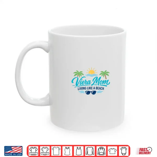 Mug Viera Mom Living Like a Beach Shirt