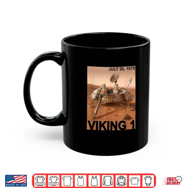 Mug Viking One Mars Landing 50th Anniversary July 20 1976 Shirt