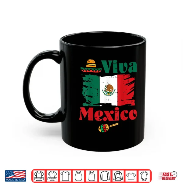 Viva Mexico Flag Mexican Independence Day Men Women Kids Shirt 3 Mug Viva Mexico Flag Mexican Independence Day Men Women Kids Shirt