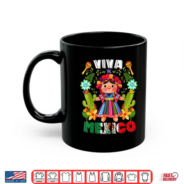 Viva Mexico Mexican Girl Flowers Independence Day Girls Kids Shirt 3 Mug Viva Mexico Mexican Girl Flowers Independence Day Girls Kids Shirt