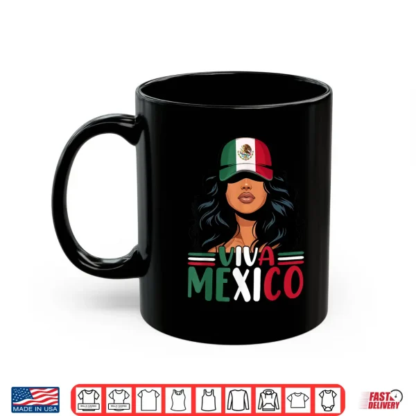 Mug Viva Mexico Mexican Girl Independence Day Mexican Flag Women Shirt