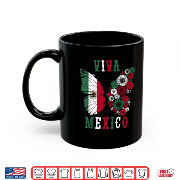 Viva Mexico Mexican Independence Day Butterfly Flower Mexico Shirt 3 Mug Viva Mexico Mexican Independence Day Butterfly Flower Mexico Shirt
