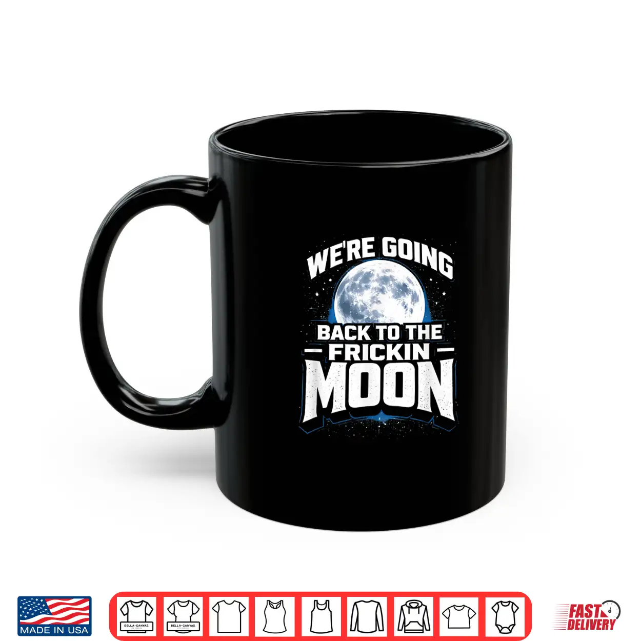 Were Going Back To The Frickin Moon Twenty Twenty Six Shirt Were Going Back To The Frickin Moon Twenty Twenty Six Shirt