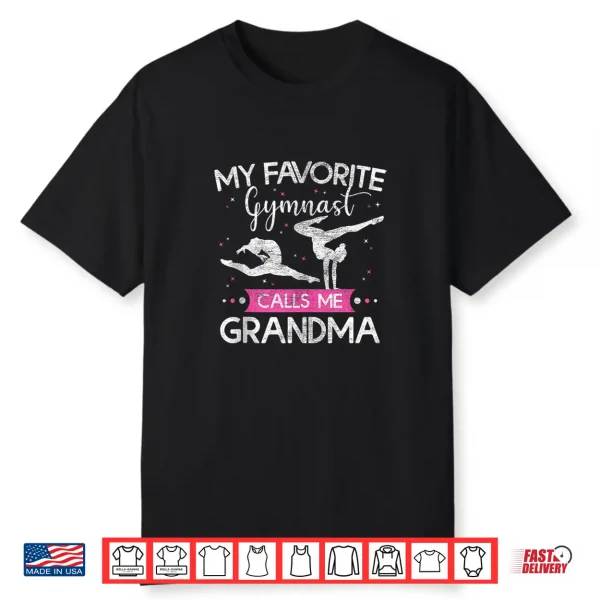 My Favorite Gymnast Calls Me Grandma Gymnastics Mother’S Day Shirt