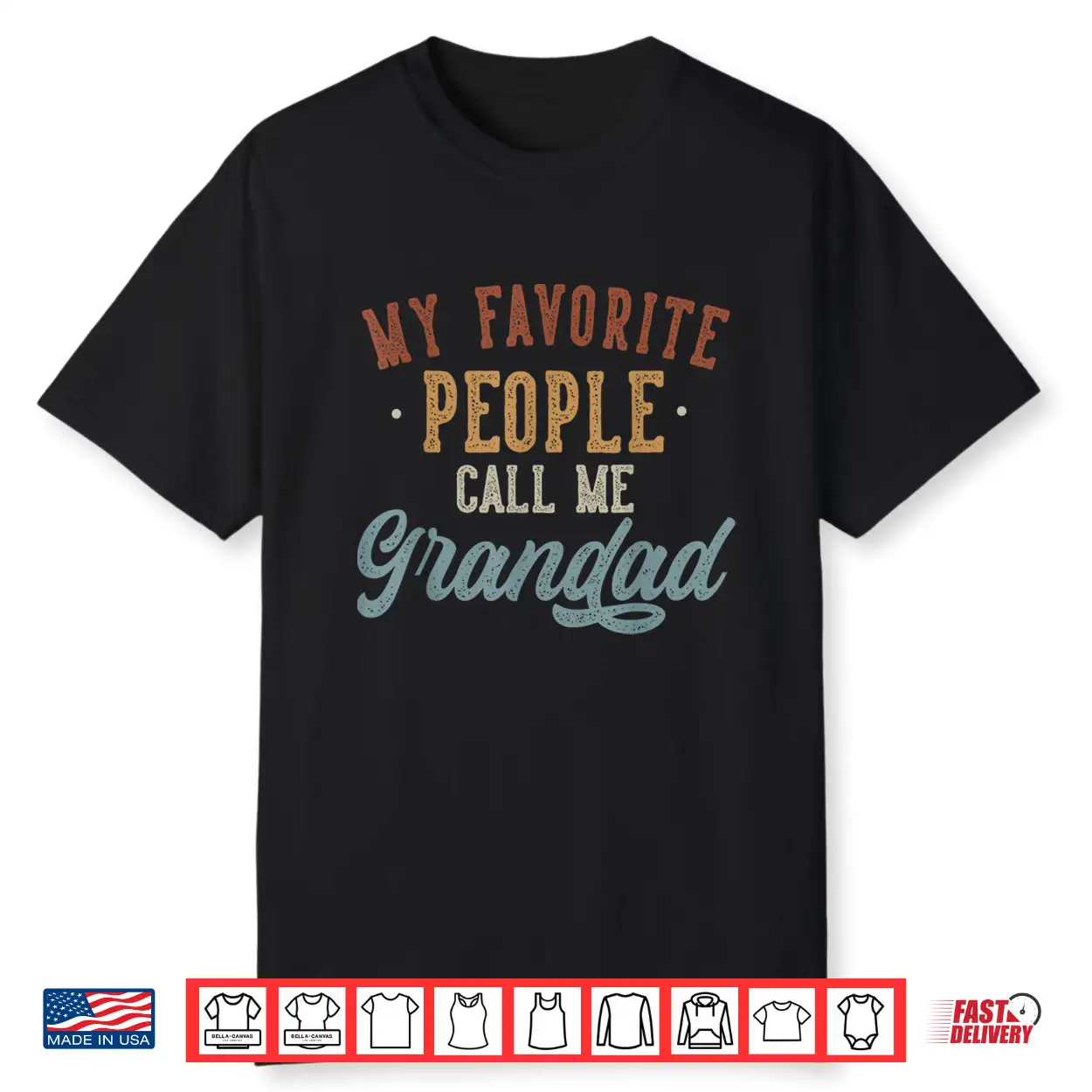 My Favorite People Call Me Grandad Funny Grandad Birthday Shirt My Favorite People Call Me Grandad Funny Grandad Birthday Shirt