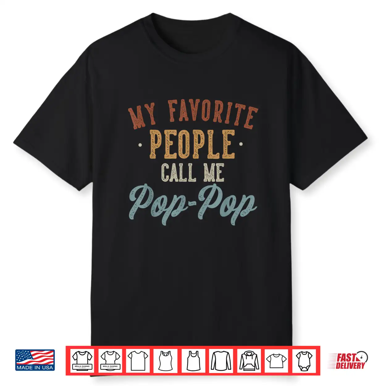 My Favorite People Call Me Pop Pop Funny Pop Pop Birthday Shirt My Favorite People Call Me Pop Pop Funny Pop Pop Birthday Shirt