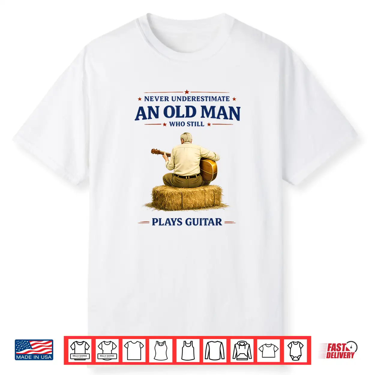 Never Underestimate An Old Man Who Plays Guitar Father’S Day Shirt Never Underestimate An Old Man Who Plays Guitar Father’S Day Shirt