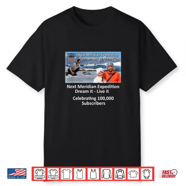 Next Meridian Expedition Celebration Shirt