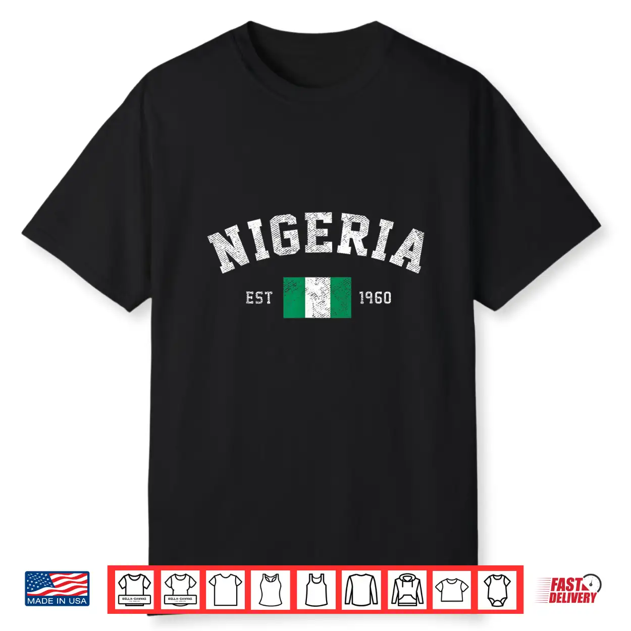 Nigeria Est. 1960 Nigerian Flag Independence Day Shirt Nigeria Est. 1960 Nigerian Flag Independence Day Shirt