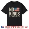 No Kings In America Since 1776 Independence Day Shirt