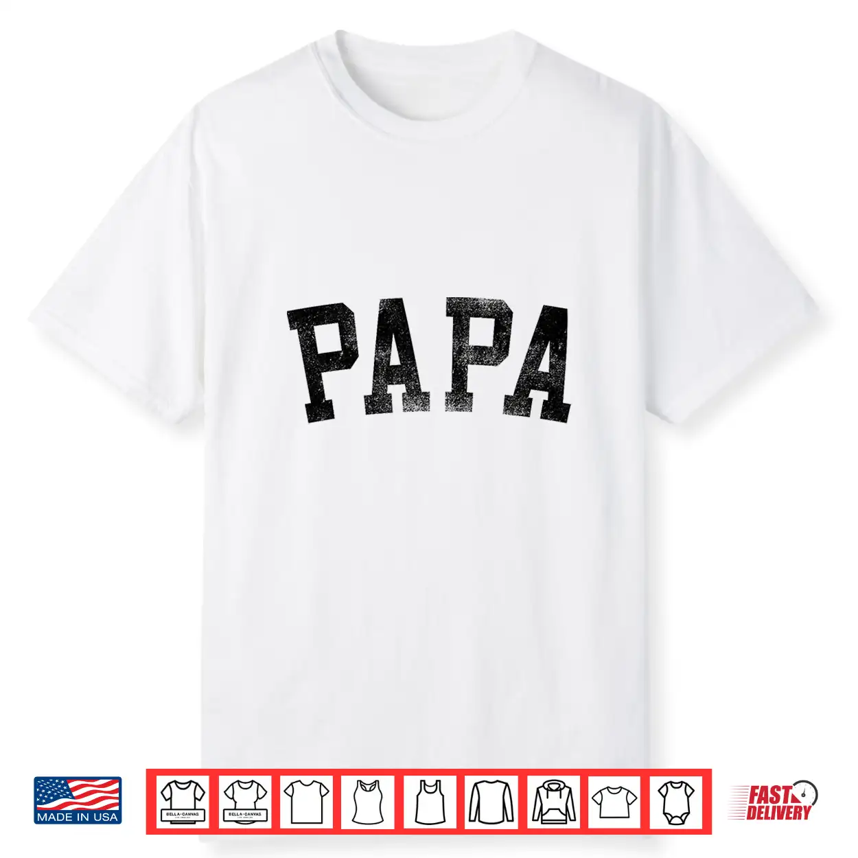 Papa Classic Bold Font Birthday Papa Shirt Papa Classic Bold Font Birthday Papa Shirt