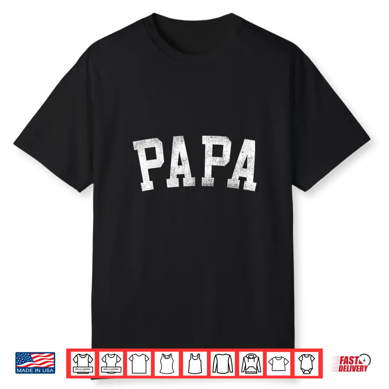 Papa Classic Bold Font Father’S Day Papa Shirt Papa Classic Bold Font Father’S Day Papa Shirt