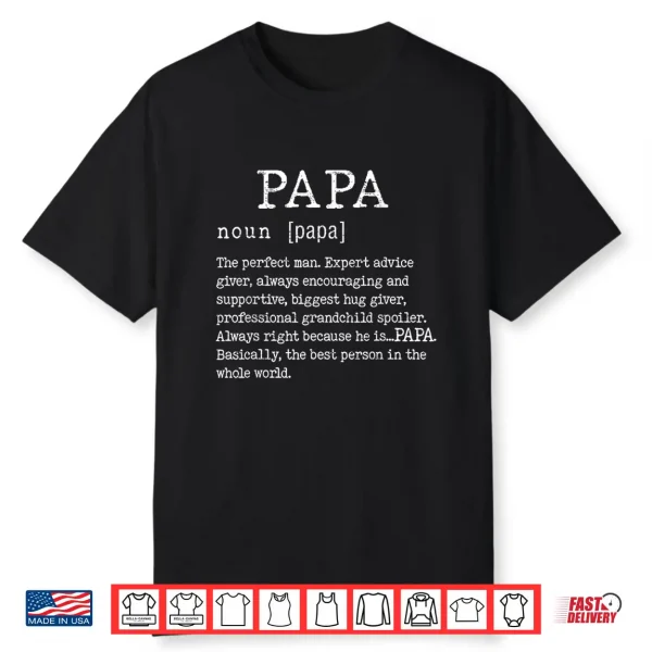 Papa Definition Father’S Day Funny Grandpa Papa Noun Shirt