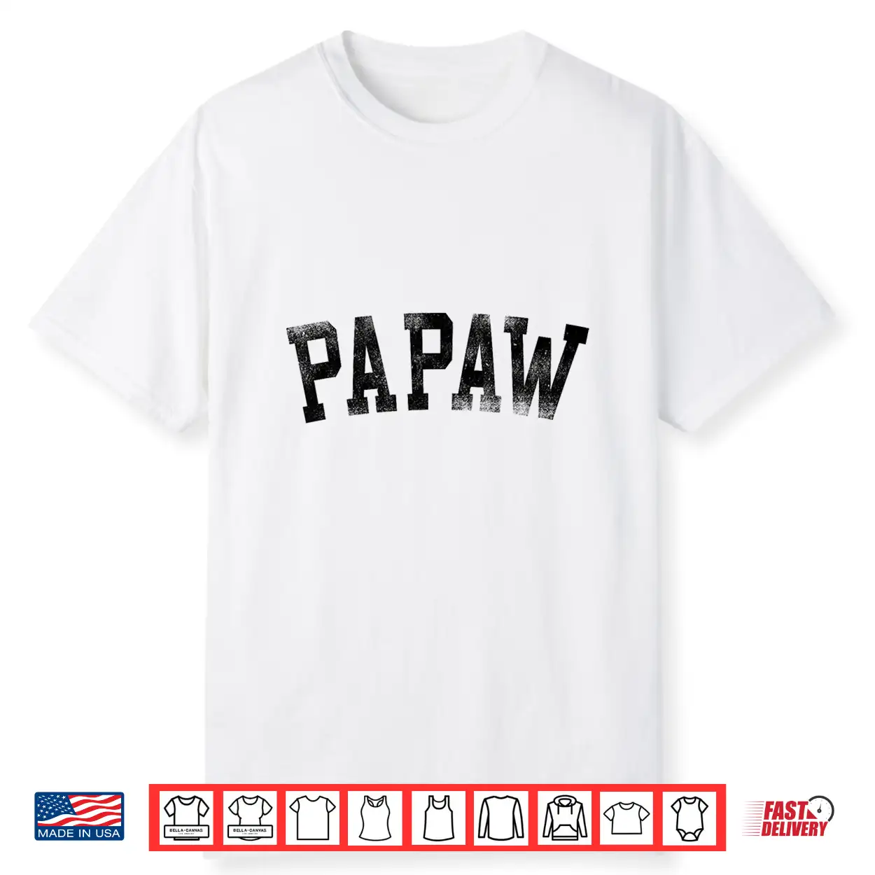 Papaw Classic Bold Font Birthday Papaw Shirt Papaw Classic Bold Font Birthday Papaw Shirt