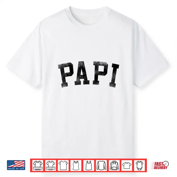 Papi Classic Bold Font Birthday Papi Shirt