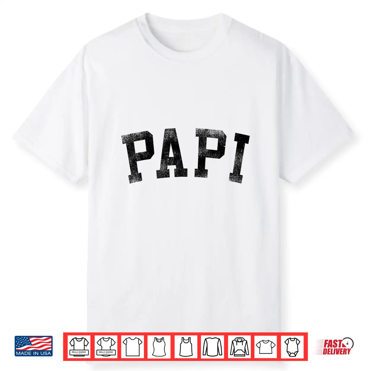 Papi Classic Bold Font Birthday Papi Shirt Papi Classic Bold Font Birthday Papi Shirt