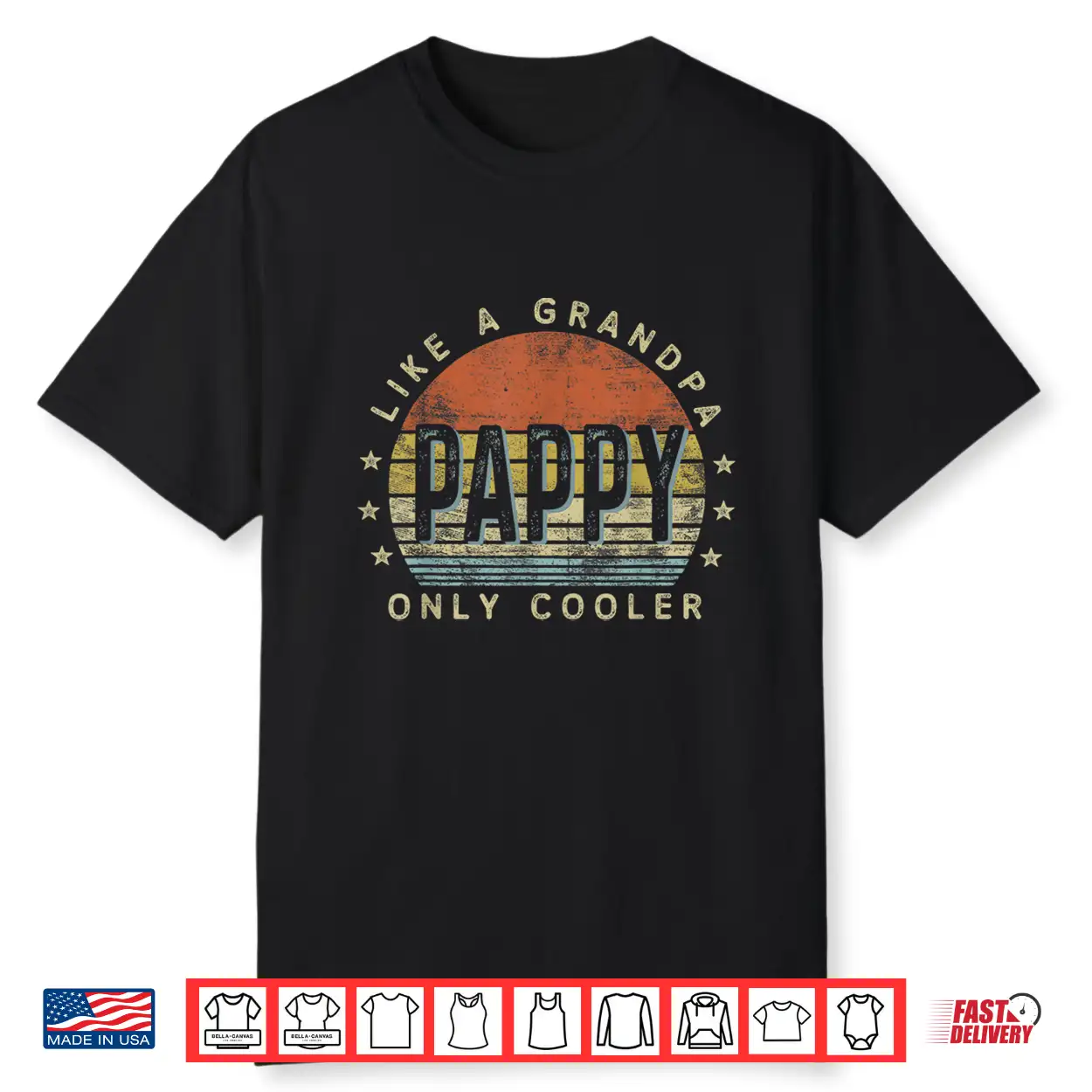 Pappy Like A Grandpa Only Cooler Pappy Gifts Vintage Style Shirt Pappy Like A Grandpa Only Cooler Pappy Gifts Vintage Style Shirt