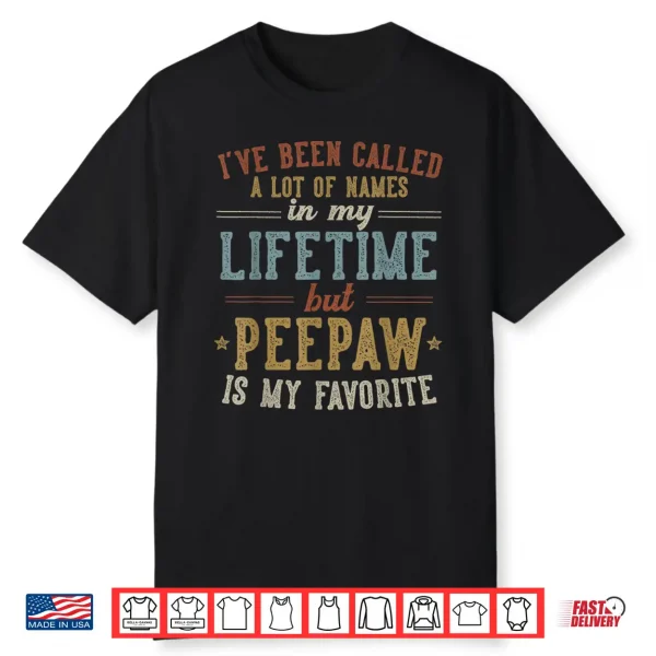 Peepaw Is My Favorite Name Father’S Day Peepaw Shirt